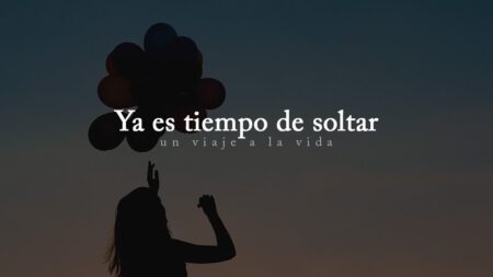 Dejar ir: El mayor acto de amor que puedes hacer
