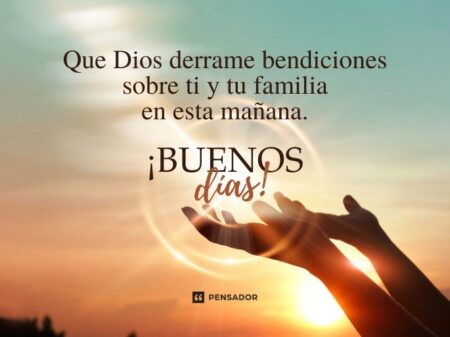 50 frases cristianas de bendición para inspirar tu día 50 frases cristianas de bendición para inspirar tu día
