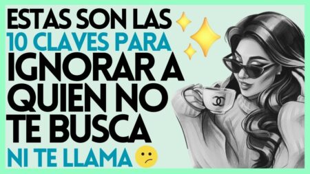 ¿Por qué una persona te buscará si dejas de hablarle?